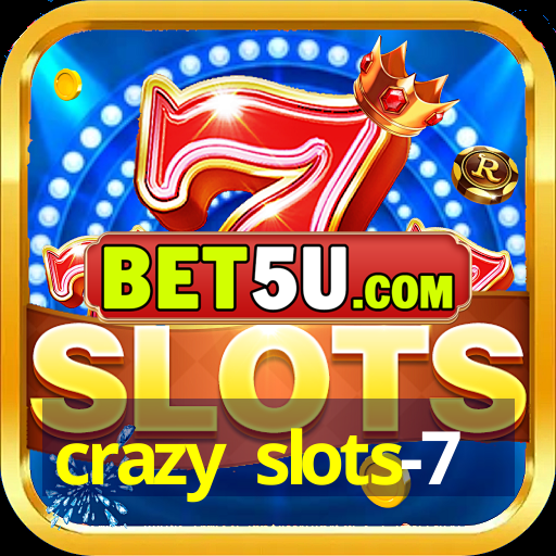 crazy slots